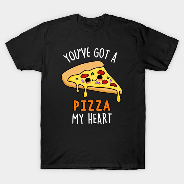 You've Got A Pizza My Heart Cute Pizza Pun. T-Shirt by punnybone